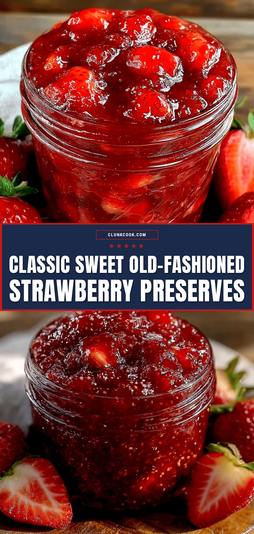 classic homemade old-fashioned strawberry preserves recipe
