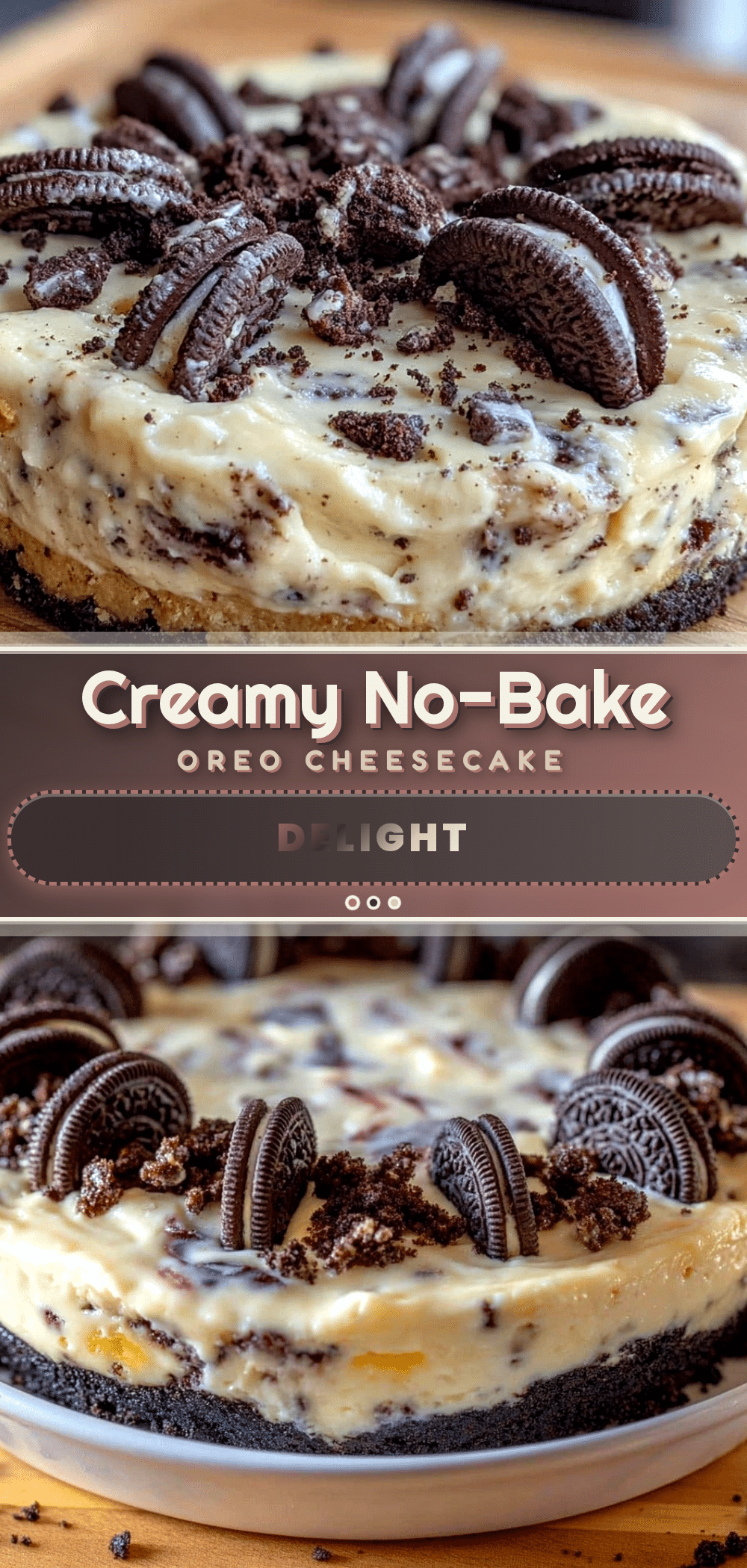 creamy no-bake Oreo cheesecake delight recipe