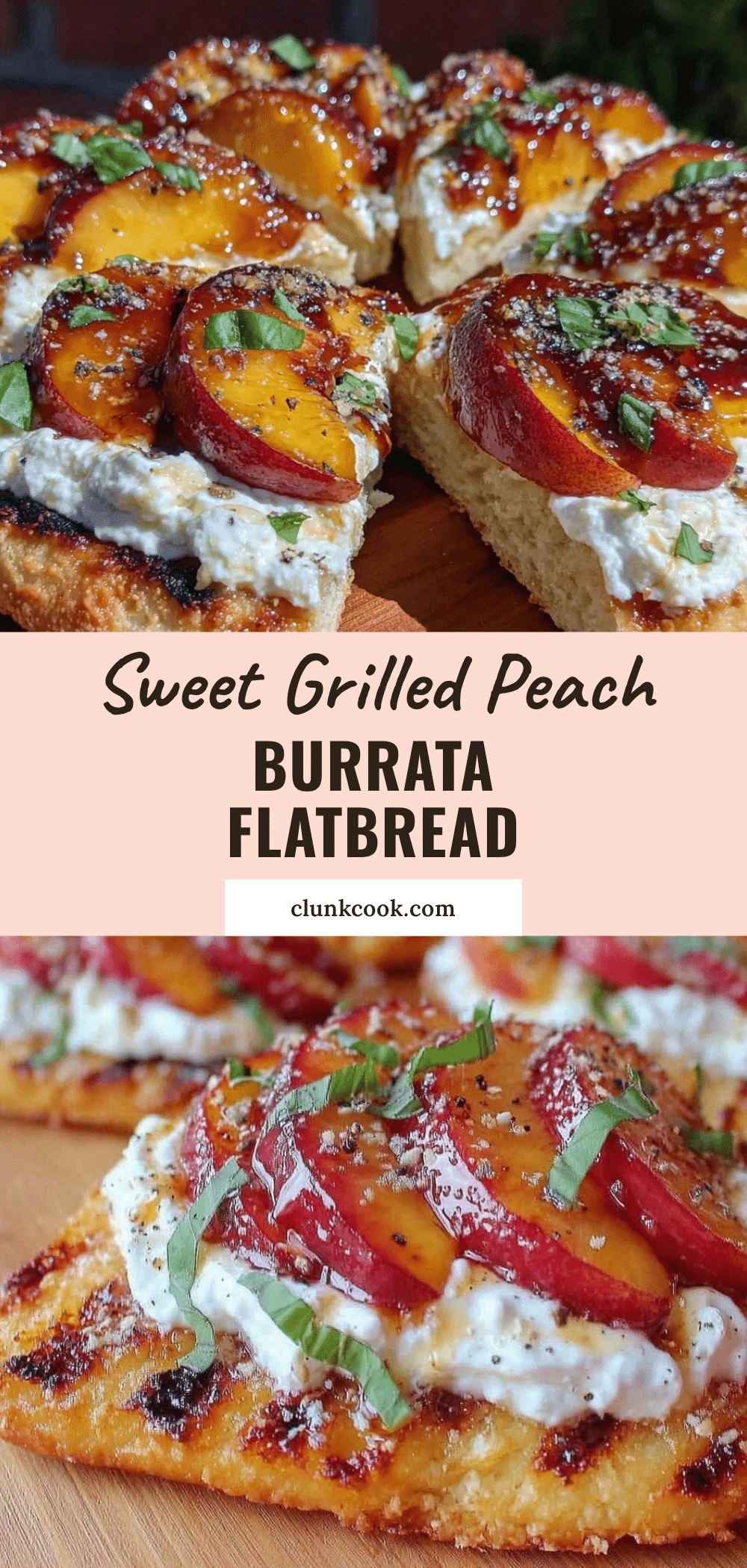 grilled peach and burrata flatbread recipe