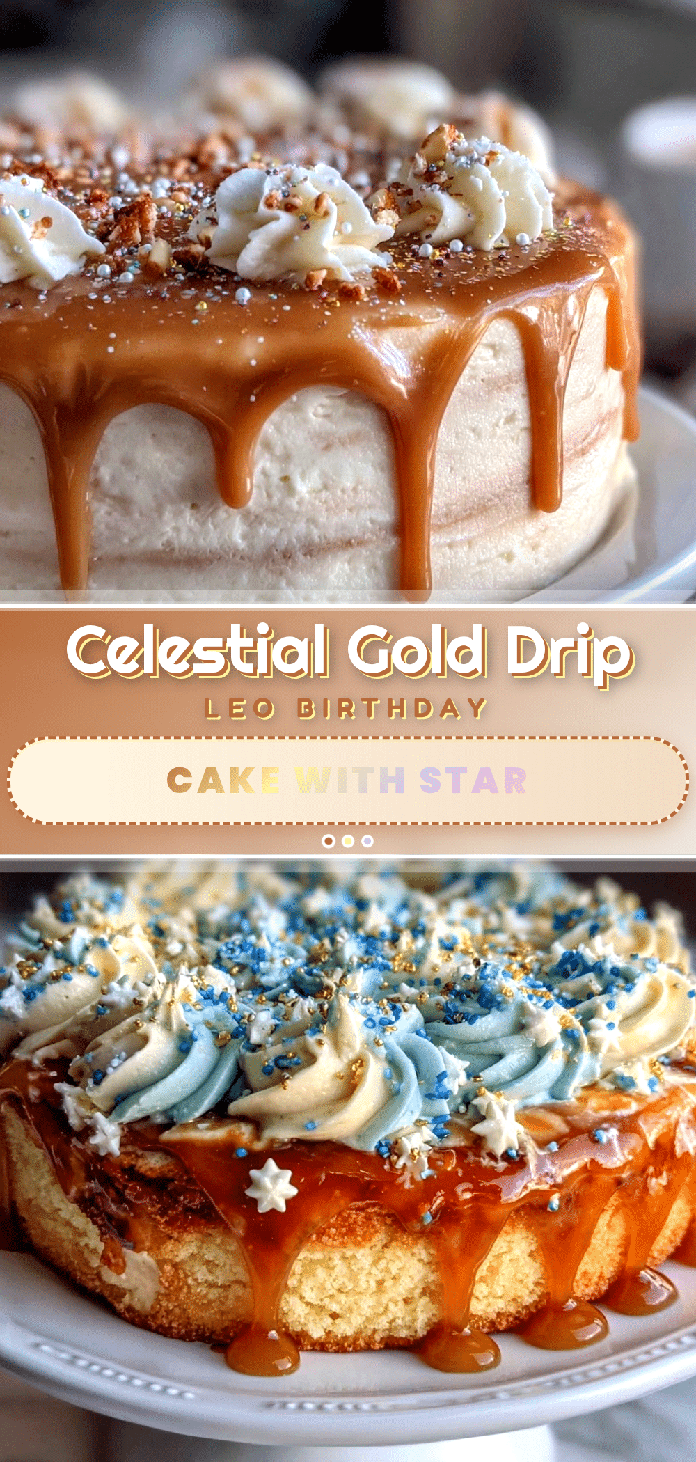 celestial gold drip leo birthday cake recipe