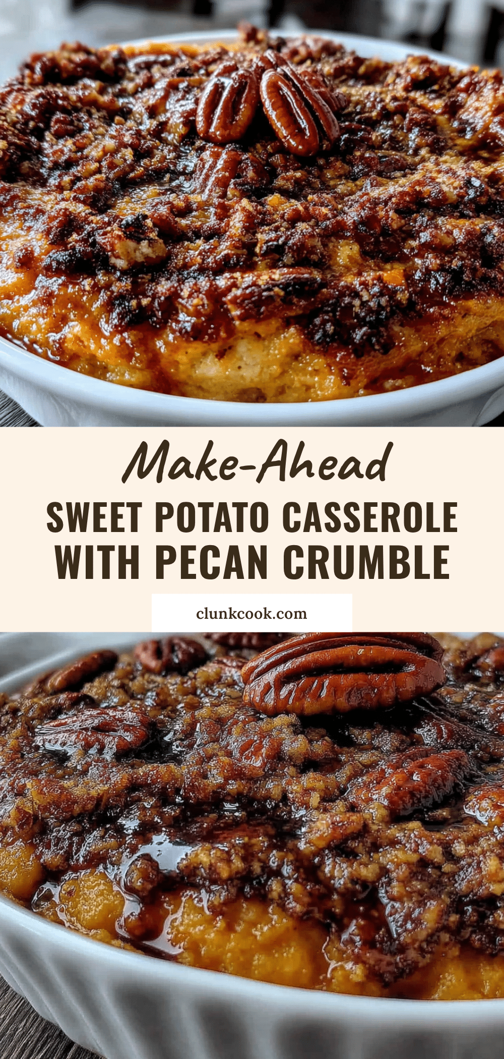 make-ahead sweet potato casserole with pecan crumble recipe